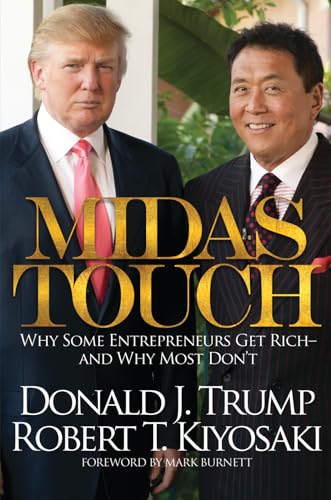 Midas Touch: Why Some Entrepreneurs Get Rich-And Why Most Don't von Plata Publishing